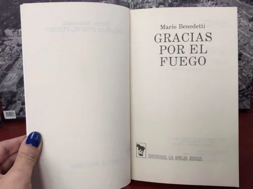 Gracias Por El Fuego - Mario Benedetti - Oveja Negra