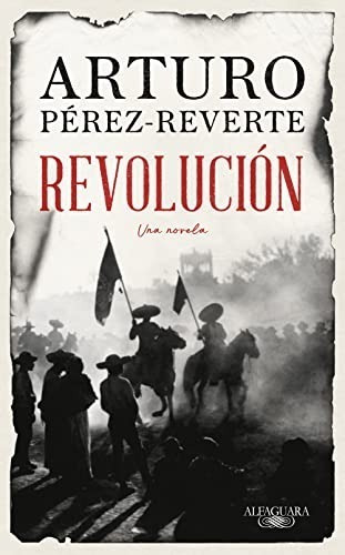 Libro Revolucion Por Arturo Perez Reverte (a)