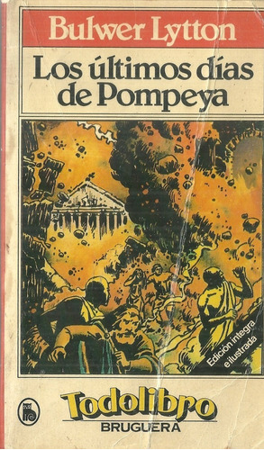 Libro Fisico Los Ultimos Dias De Pompeya Bulwer Lytton #02