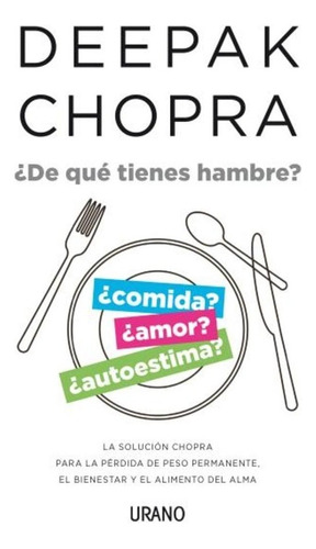 De Que Tienes Hambre?