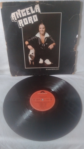 Lp Angela Roro. Só Nos Resta Viver. 1980