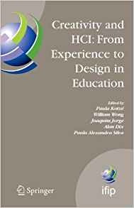 Creativity And Hci From Experience To Design In Education Se