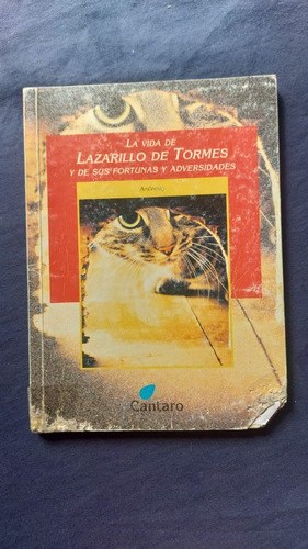 La Vida De Lazarilla De Tormes - Editorial Cantaro