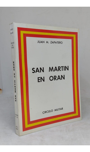San Martin En Oran - Juan Zapatero - Usado 