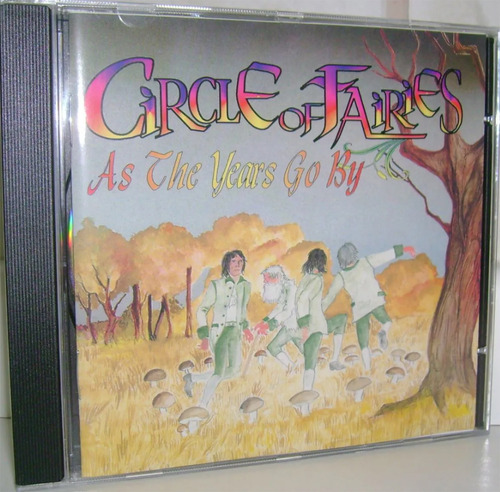 Cd Circle Of Fairies - As The Years Go By ( Prog Italiano )