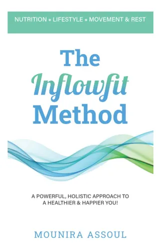 Libro: El Método Inflowfit: Un Enfoque Poderoso Y Holístico
