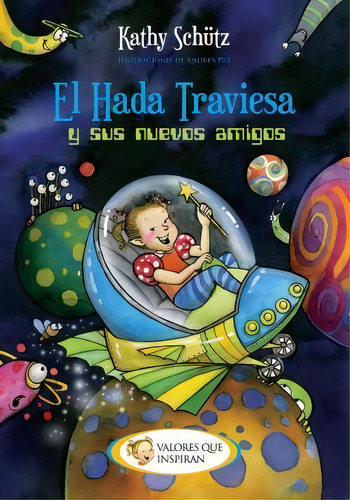 El Hada Traviesa Y Sus Nuevos Amigos, De Kathy Schuetz. Editorial Createspace Independent Publishing Platform, Tapa Blanda En Español