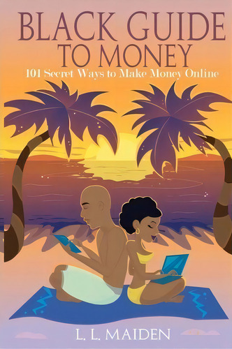 Black Guide To Money, De L L Maiden. Editorial Createspace Independent Publishing Platform, Tapa Blanda En Inglés