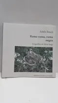 Comprar Rama Rama Rama Negra * Basch Adela ** Firmado Por Autor **
