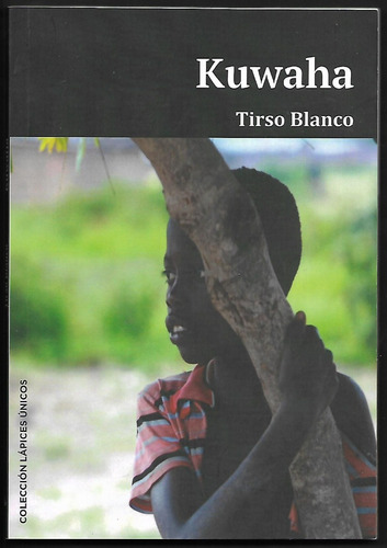 L3790. Kuwaha. Guerra De Angola. Tirso Blanco | Mercado Libre