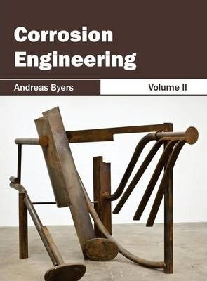 Libro Corrosion Engineering: Volume Ii - Andreas Byers