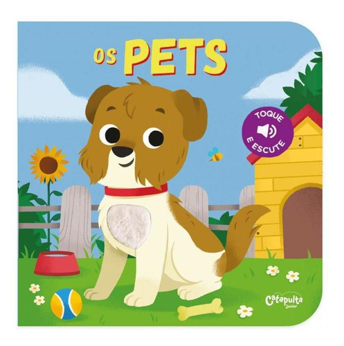 Livro Pets, Os - Toque E Esculte