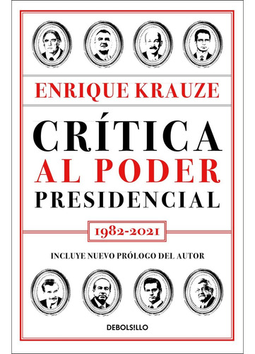 Crítica Al Poder Presidencial - Enrique Krauze