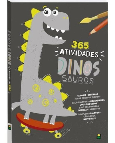 365 Atividades De Dinossauros, De © Todolivro Ltda.. Editora Brasileitura, Capa Mole Em Português