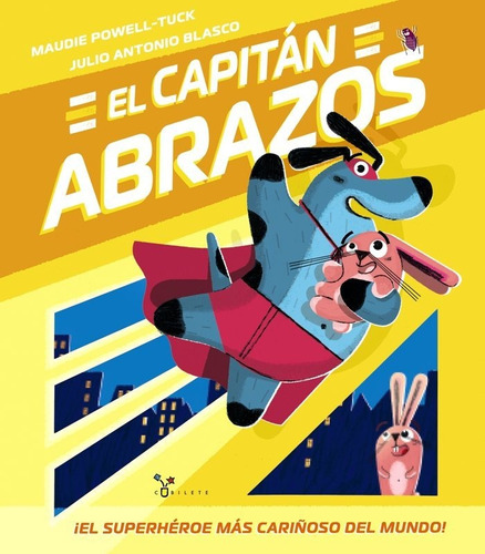 El Capitan Abrazos, De Powell-tuck, Maudie. Editorial Bruño, Tapa Dura En Español