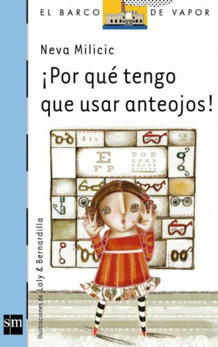 Libro ¡por Qué Tengo Usar Anteojos!