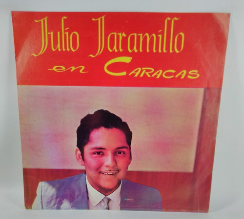 Lp Julio Jaramillo  En Caracas Edic. Venezuela Ml 589