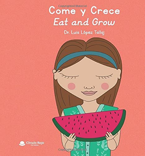 Libro: Come Y Crece | Eat And Grow (edición En Español)