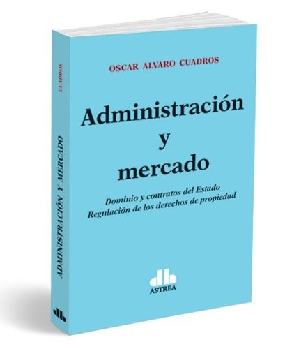 Administracion Y Mercado - Oscar Alvaro Cuadros