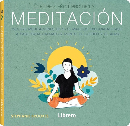 Libro Pequeño Libro De La Meditacion, El, De Stephanie Brooks. Editorial Contrapunto, Tapa Blanda, Edición 1 En Español, 2020