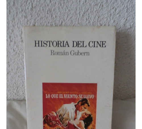 Historia Del Cine.  Román Gubern