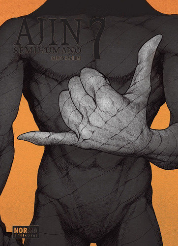 Ajin 7: Ajin 7, De Gamon, Sakurai. Serie Ajin, Vol. 7. Editorial Norma Comics, Tapa Blanda, Edición 1 En Español, 2017