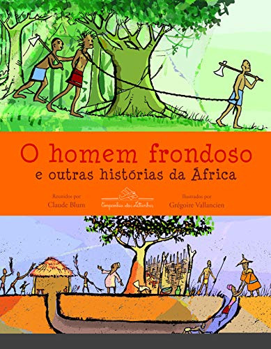 Libro Homem Frondoso, O - E Outras Historias Da Africa
