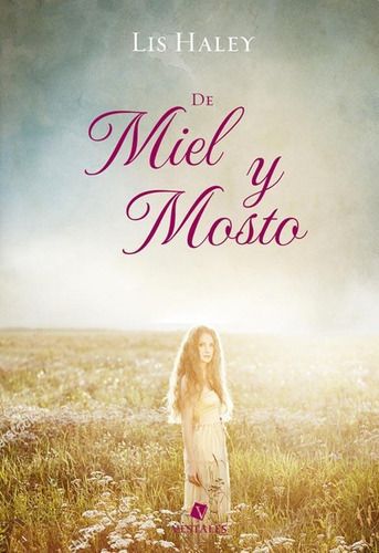 De Miel Y Mosto - Lis Haley