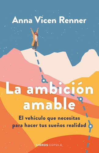 Libro La Ambicion Amable - Anna Vicen