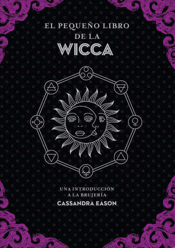 El Pequeño Libro De La Wicca Una Introducción A La Brujería De Cassandra Eason Editorial Edaf S l Tapa Blanda En Español