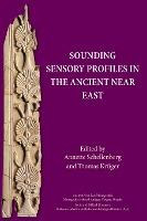 Libro Sounding Sensory Profiles In The Ancient Near East ...