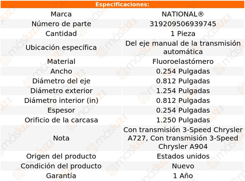 1- Retén Eje T/ A P/ Fargo D200 Pickup 66/72 National