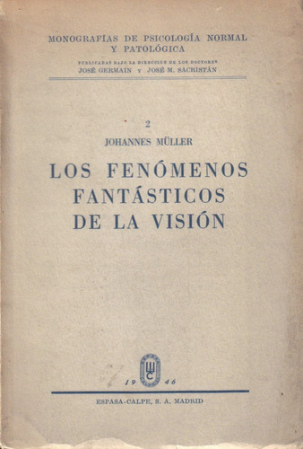 Los Fenómenos Fantásticos De La Visión / Johannes Muller