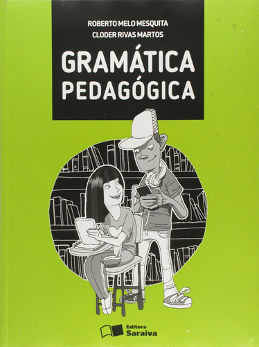 Gramática pedagógica, de Mesquita, Roberto Melo. Editora Somos Sistema de Ensino, capa mole em português, 2010