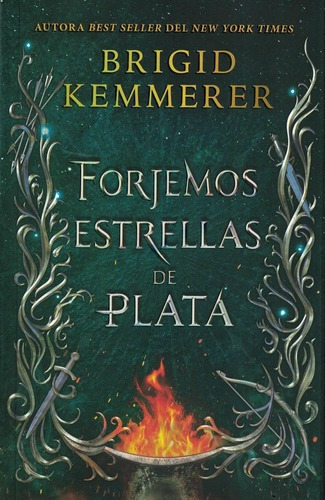 Forjemos Estrellas De Plata - Brigid Kemmerer