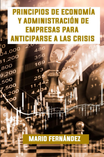Libro: Principios De Economía Y Administración De Empresas P