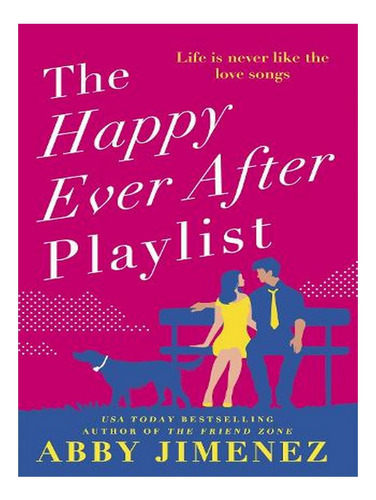 The Happy Ever After Playlist (paperback) - Abby Jimen. Ew01