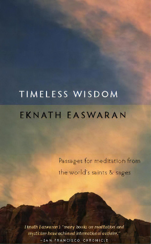 Timeless Wisdom, De Eknath Easwaran. Editorial Nilgiri Press, Tapa Blanda En Inglés