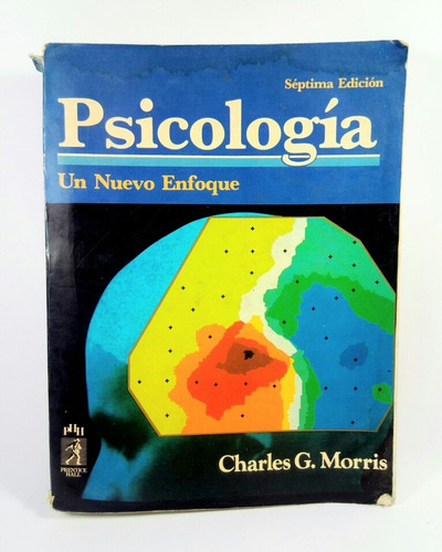 Psicología. Un Nuevo Enfoque / Charles G. Morris (Usado)