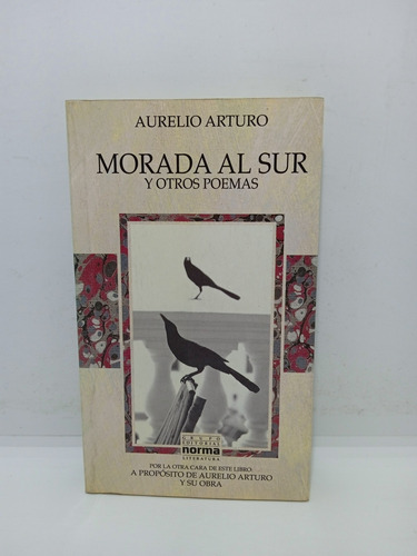 Aurelio Arturo - Morada Al Sur Y Otros Poemas 