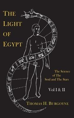 Libro The Light Of Egypt; Or, The Science Of The Soul And...
