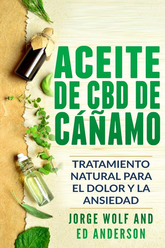 Libro: Aceite De Cbd De Cáñamo: Tratamiento Natural Para El