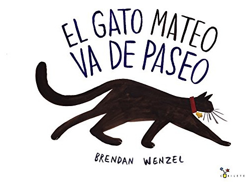El Gato Mateo Va De Paseo