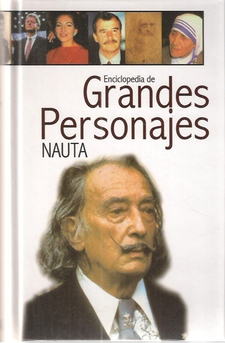 Enciclopedia De Grandes Personajes Enciclopedia N00191 Nauta
