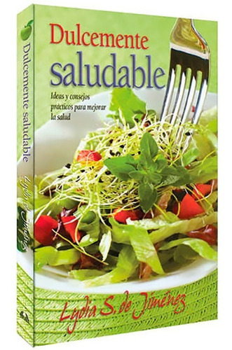 Dulcemente Saludable