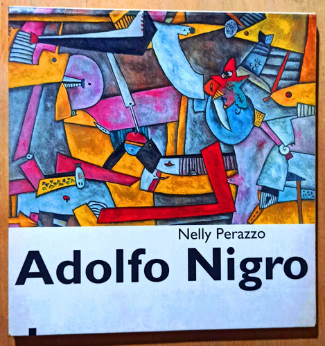 Libro Rodolfo Nigro, Pintor Rioplatense - Nelly Perazzo 1988