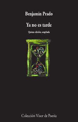 Ya No Es Tarde - Benjamin Prado