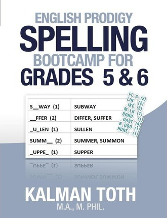 Libro English Prodigy Spelling Bootcamp For Grades 5 & 6 ...