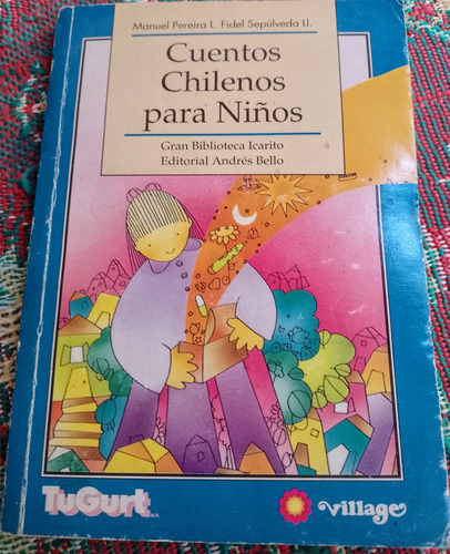 Cuentos Chilenos Para Niños, Libro De Manuel Pereira Y Sepúl