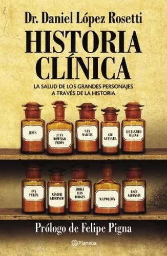 Libro - Historia Clínica - Lopez Rosetti, Dr. Daniel